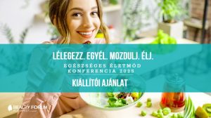 Egészséges életmód konferencia Beauty Kiállítás